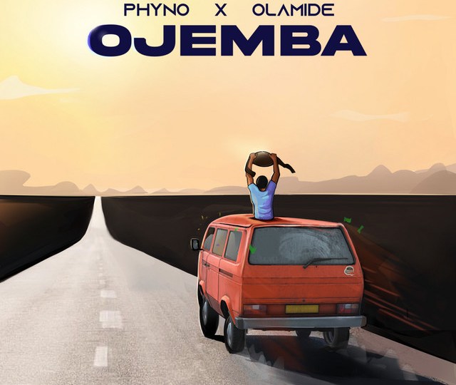 [Music]  Phyno Ft. Olamide – Ojemba