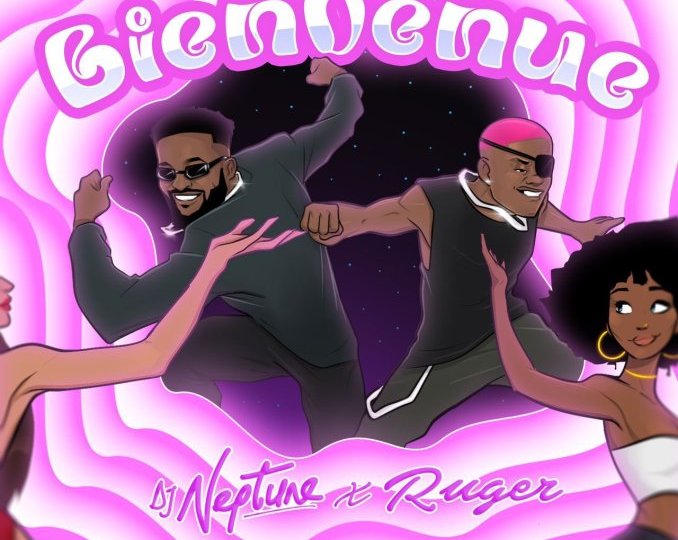 [Music] DJ Neptune Ft. Ruger – Bienvenue